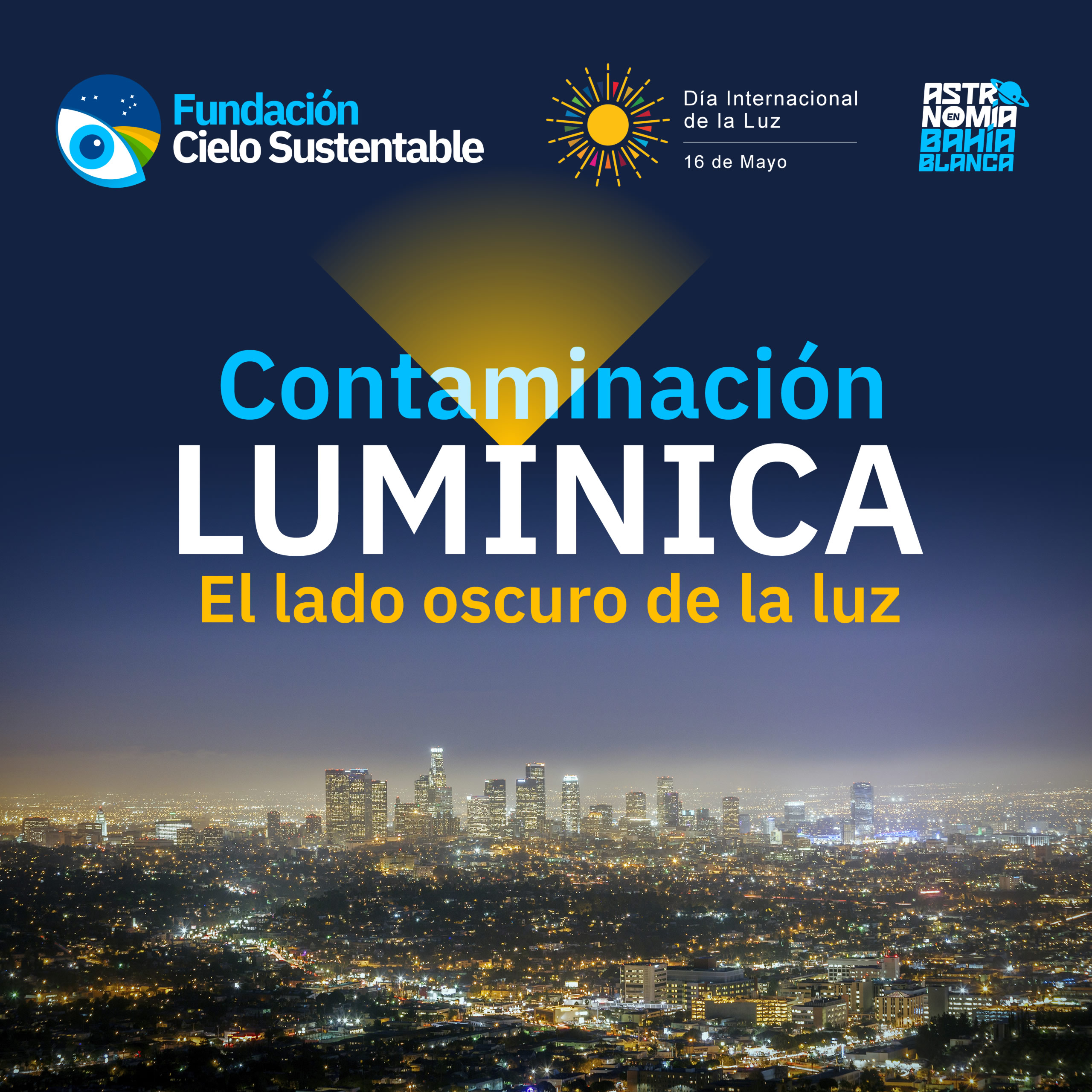 "Contaminación lumínica: El lado oscuro de la luz"